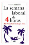 LA SEMANA LABORAL DE 4 HORAS