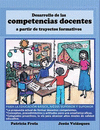 DESARROLLO DE LAS COMPETENCIAS DOCENTES A PARTIR DE TRAYECTOS FOR