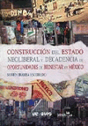 CONSTRUCCION DEL ESTADO NEOLIBERAL Y DECADENCIA DE OPORTUNIDADES DE BIENESTAR EN MEXICO