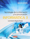 TECNOLOGIAS DE LA INFORMACION Y LA COMUNICACION INFORMATICA 3