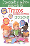 TRAZOS COORDINACION MOTRIZ PREESCOLAR