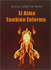 EL ALMA TAMBIEN ENFERMA