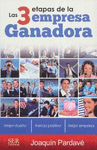 LAS 3 ETAPAS DE LA EMPRESA GANADORA