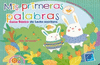 MIS PRIMERAS PALABRAS CURSO BASICO DE LECTO ESCRITURA