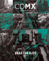 CDMX PARA TUS OJOS EDICION BILINGUE