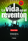 LA VIDA EN EL REVENTON