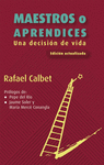 MAESTROS O APRENDICES