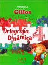 GLIFOS ORTOGRAFIA DINAMICA 4