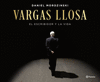 VARGAS LLOSA: EL ESCRIBIDOR Y LA VIDA