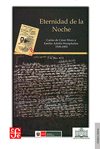 ETERNIDAD DE LA NOCHE. CARTAS DE CESAR MORO A EMILIO ADOLFO WESTPHALEN 1939 - 1955
