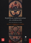 REPUBLICAS SUDAMERICANAS EN CONSTRUCCION. HACIA UNA HISTORIA EN COMUN