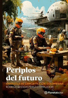 PERIPLOS DEL FUTURO. ANTOLOGIA DE CIENCIA FICCION