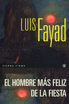 EL HOMBRE MAS FELIZ DE LA FIESTA