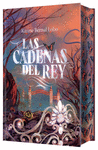 LAS CADENAS DEL REY. SAGA REY II (EDICION DE LUJO)