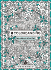 #COLOREANDING PALABRAS BONITAS