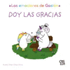 DOY LAS GRACIAS (LAS EMOCIONES DE GASTON)