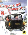 MIS 1ERAS HISTORIAS CHINAS 5-ESPERA UN MOMENTO