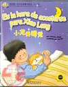 MIS 1ERAS HISTORIAS CHINAS 1-ES LA HORA DE ACOSTARSE