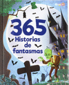 365 HISTORIAS DE FANTASMAS