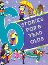 STORIES FOR 6 YEAR OLDS