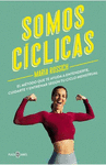 SOMOS CICLICAS
