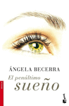 EL PENULTIMO SUE�O