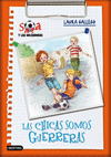 SARA Y LAS GOLEADORAS 2 LAS CHICAS SOMOS GUERRERA