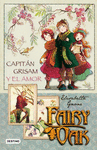 FAIRY OAK 1 EL CAPITAN GRISHAM Y EL AMOR