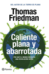 CALIENTE PLANA Y ABARROTADA