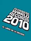GUINNESS WORLD RECORDS 2010