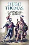 LA CONQUISTA DE MEXICO