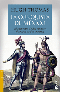 LA CONQUISTA DE MEXICO