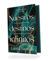 NUESTROS DESTINOS INFINITOS