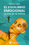 EQUILIBRIO EMOCIONAL, EL. LA PAZ DE LA MENTE