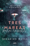 TRES MAREAS PARA RESISTIR ROMANTICA