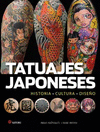 TATUAJES JAPONESES. HISTORIA, CULTURA, DISE�O (NUEVA EDICION)