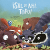 �SAL DE AHI, TOPO!