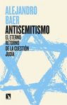 ANTISEMITISMO. EL ETERNO RETORNO DE LA CUESTION JUDIA