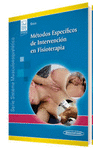 METODOS ESPECIFICOS DE INTERVENCION EN FISIOTERAPIA. SISTEMA MUSCULOESQUELETICO - I. +E