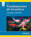 FUNDAMENTOS DE GENETICA. CONCEPTOS Y RELACIONES. 5AED. +E