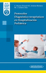 PROTOCOLOS DIAGNOSTICO-TERAPEUTICOS EN HOSPITALIZACION PEDIATRICA +E