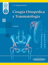 CIRUGIA ORTOPEDICA Y TRAUM.6ED+E