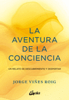 AVENTURA DE LA CONCIENCIA, LA