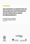 MECANISMOS ALTERNATIVOS DE SOLUCIN DE CONTROVERSIAS EN SECTORES