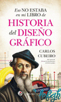 ESO NO ESTABA EN MI LIBRO DE HISTORIA DEL DISE�O GRAFICO