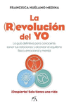 (R)EVOLUCION DEL YO, LA