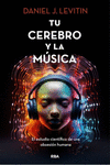 TU CEREBRO Y LA MUSICA