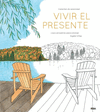 VIVIR EL PRESENTE