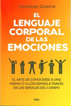 EL LENGUAJE CORPORAL DE LAS EMOCIONES
