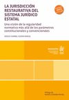 LA JURISDICCI�N RESTAURATIVA DEL SISTEMA JUR�DICO ESTATAL